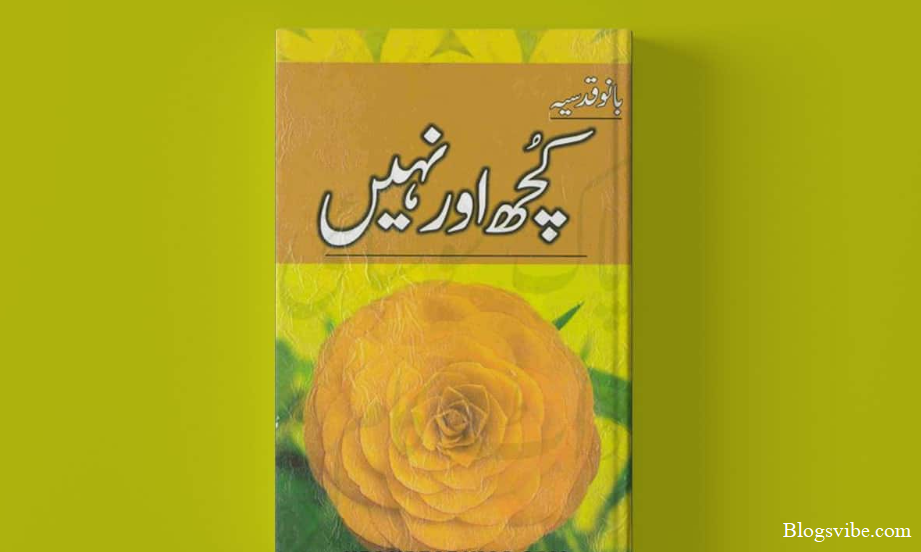 Kuch Aur Nahi Urdu Novel By Bano Qudsia