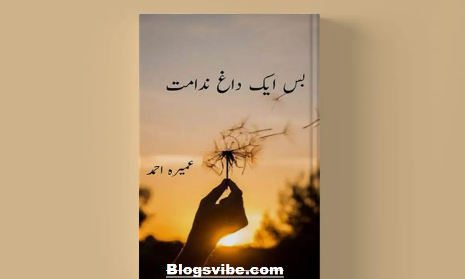 Bas Ik Dagh e Nidamat Urdu Novel By Umera Ahmed