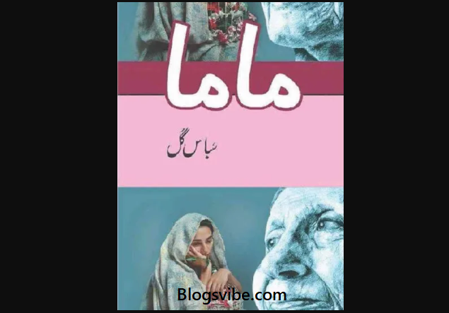 Mama Urdu Novel By Subas Gul Pdf Download